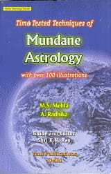 Time Tested Techniques Of Mundane Astrology by MS Mehta &  A. Radhika, Guided by K N Rao [VP]