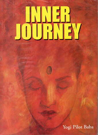 Inner Journey By Yogi Pilot Baba [DP]