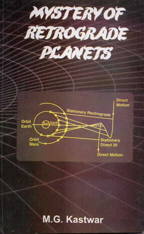 Mystery of Retrograde Planets by  M G Kastwar [AP]