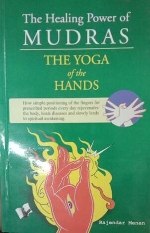 THE HEALING POWER OF MUDRAS