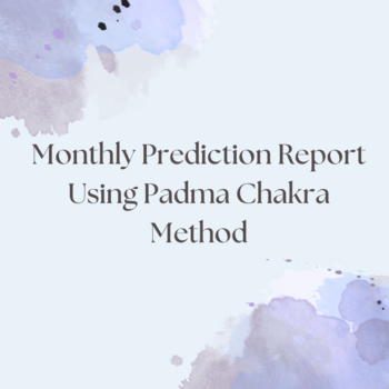 Monthly Prediction Report Using Padma Chakra Method