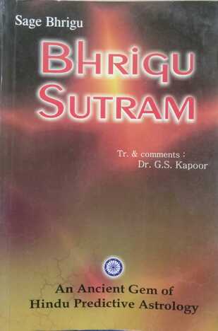 Bhrigu Sutram  [Sage Bhrigu] By Dr Gauri Shankar Kapoor [RP]