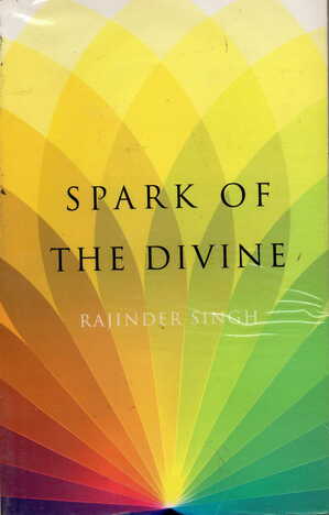 Spark of The Divine by Rajinder Singh [DP]