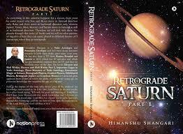 Retrograde Saturn ( Part 1) By Himanshu  Shangari [MiscP]