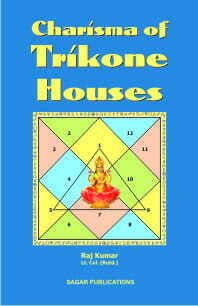 Charisma of Trikone Houses By Lt.Col.(Retd.) Raj Kumar sagar publications astrology books