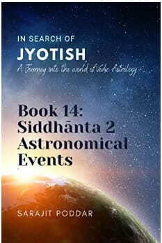 SIDDHANTA 2:ASTRONOMICAL EVENTS : A JOURNEY INTO THE WORD OF VEDIC ASTROLOGY