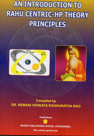 An Introduction To Rahu Centric - HP Theory Principles by Dr. Nemani Rao [NP]