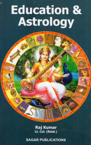 Education & Astrology by Lt. Col. (Rtd.) Raj Kumar | sagar publications | astrology books