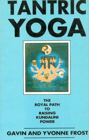 Tantric Yoga By Gavin And Yvonne Frost [MLBD]