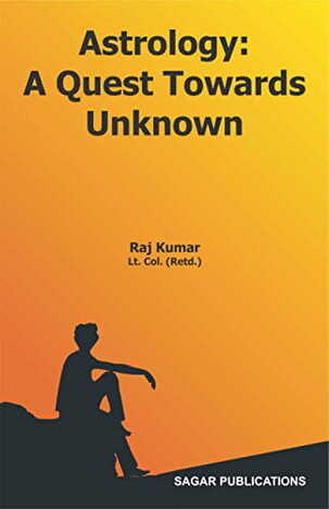 Astrology: A Quest Towards Unknown | Book by Raj Kumar