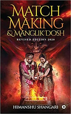 Match Making & Manglik Dosh: Revised Edition 2020