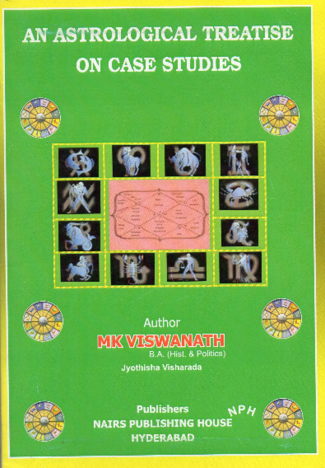 An Astrological Treatise on Case studies by M K Viswanath [NP]