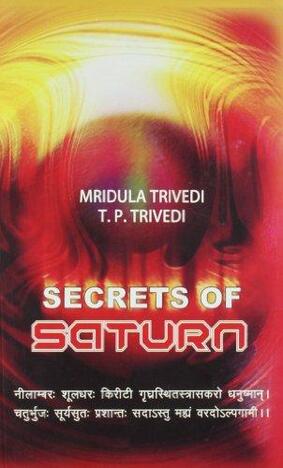 Secrets of Saturn by Mridula trivedi / T.P.Trivedi [UBSPD]