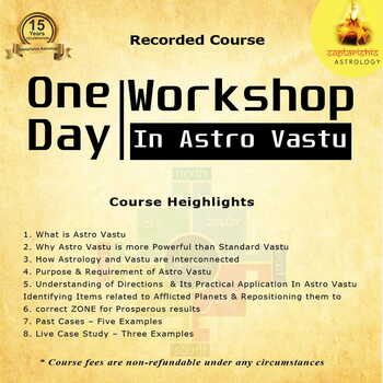 RECORDED : One Day Workshop in Astro Vastu By Hanish Bagga SA