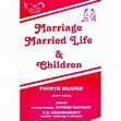 Marriage Married Life & Children - K P Reader 4