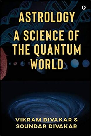 ASTROLOGY â€“ A SCIENCE OF THE QUANTUM WORLD