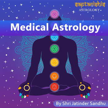 Recording: Learn Medical Astrology by Shri Jatinder Sandhu