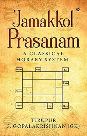 Jamakkol Prasanam : A Classical Horary System