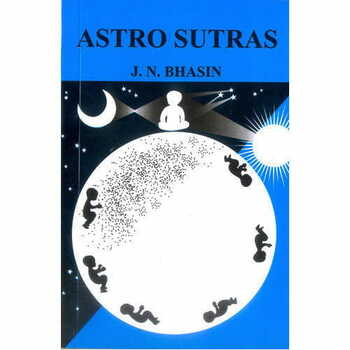 Astro Sutras of J N Bhasin