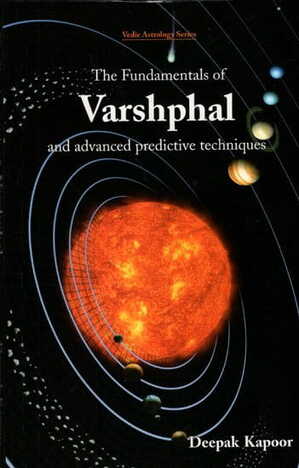 The Fundamentals of Varshphal By Deepak Kapoor