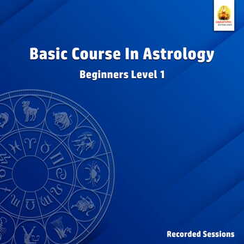 Basic Course In Astrology:  Beginners Level 1 (Recordings)  [SA]