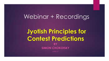 Webinar Recordings - Jyotish Principles for Contest Predictions: Gambler's Dharma [SA]