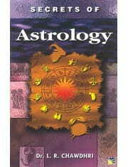 Secret Of Astrology by Dr. L.R. Chaudary