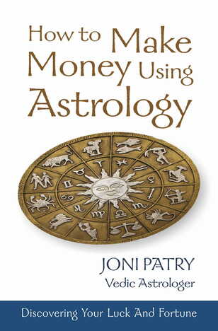 How to Make Money using Astrology By Joni Patry [SA]