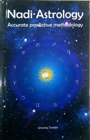 Nadi Astrology - Accurate Predictive Methodology By Umang Taneja