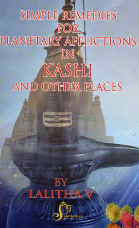 Simple Remedies For Planetary Afflictions In Kashi By Lalitha V [SA]