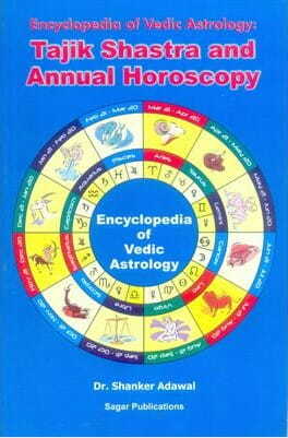 TipClick on the image to zoom. Encyclopedia of Vedic Astrology Tajik Shastra and Annual Horoscopy Encyclopedia of Vedic Astrology Tajik Shastra and Annual Horoscopy