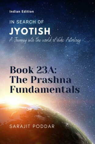 The Prashna Fundamentals A Journey into the World of Vedic Astrology