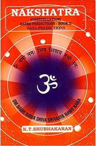 Nakshatra: Set of 2 Volumes (Constellation) Based Predictions With Dasa Predictions In English By K. T. Shubhakaran Paperback