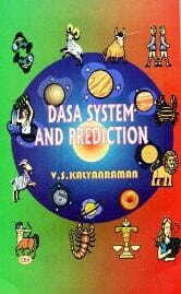 Dasa System and Prediction in Astrology By V.S. Kalyanraman [CBH]