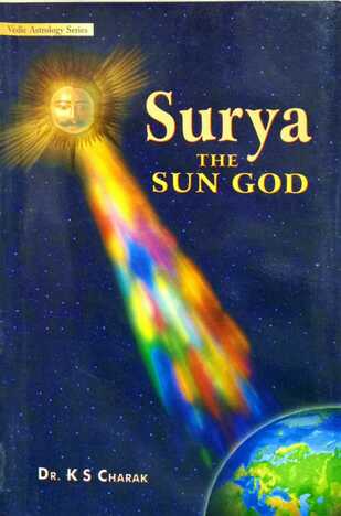 Surya - The Sun God By Dr K S Charak [UP]