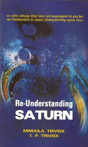 Re-Understanding SATURN (By Mridula Trivedi  & T.P. Trivedi )