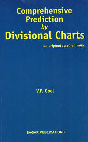 Comprehensive Prediction by Divisional Charts  by V P Goel sagar publications astrology books