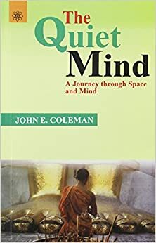 Quiet Mind: A Journey Through Space and Mind