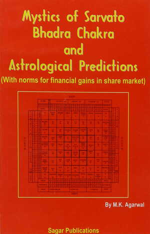 Mystics Of Sarvato Bhadrachakra & Astrological Prediction by M K Agarwal sagar publications astrology books