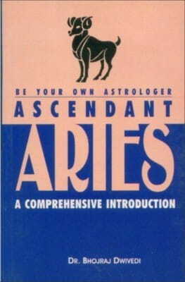 Aries Ascendant by Dr. Bhojraj Dwivedi [DP]