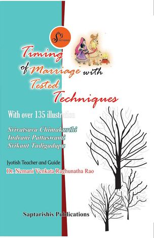 Timing Of Marriage Tested Techniques by N.V Raghunath Rao [SA]