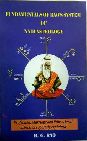 Fundamentals of Rao's System of Nadi Astrology: Enlarged Edition by R G Rao [MiscP]