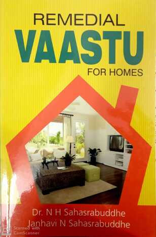 Remedial Vaastu For Homes By Dr. N.H Sahasrabuddhe [Stp]