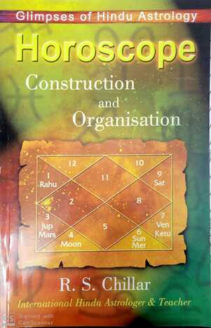 Horoscope Construction And Organisation By R.S.Chillar [STP]