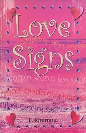 Love Signs By P. Khurrana