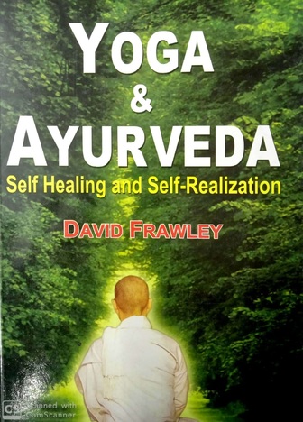 YOGA & AYURVEDA self healing and self- Realization [MLBD]