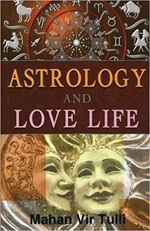 Astrology And Love Life - By Mahan Vir Tulli  [Stp]