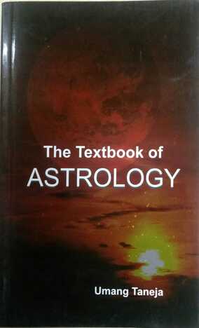 The Textbook Of Astrology By Umang Taneja [UTP]