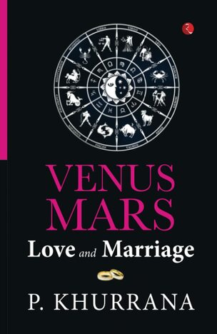 Venus Mars ( Love and Marriage ) By P. Khurrana