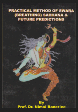 Practical Method Of Swara ( Breating ) Sadhana & future Prediction